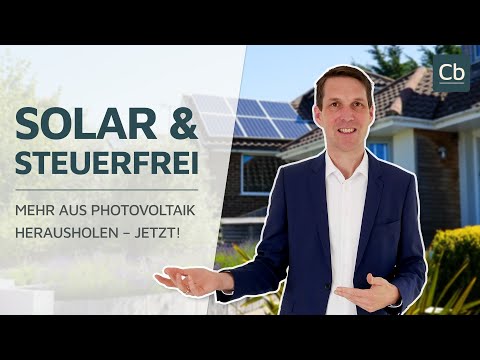 🌞 Steuerfreiheit für Photovoltaikanlagen: So nutzen Sie die Vorteile! | Alles erklärt!