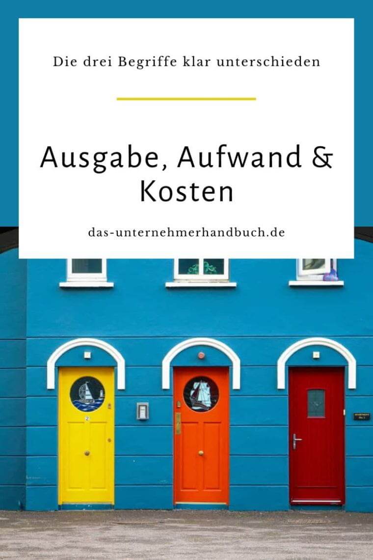 Rechnungswesen: Ausgabe, Aufwand & Kosten