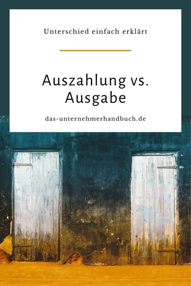 Rechnungswesen: Auszahlung & Ausgabe
