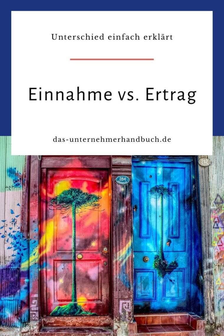 Einnahme vs. Ertrag: Unterschied einfach erklärt Rechnungswesen: Einnahme und Ertrag