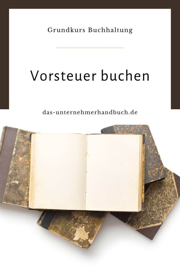 Buchhaltung – Vorsteuer buchen Vorsteuer buchen