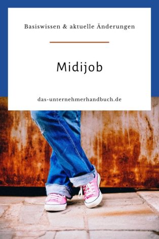 Midijob – Basiswissen & Aktuelle Änderungen