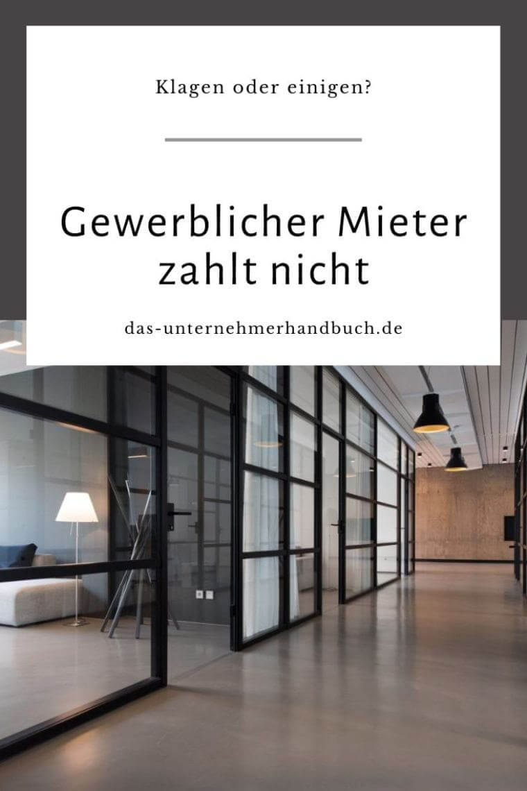 Was tun, wenn der gewerbliche Mieter nicht zahlt?