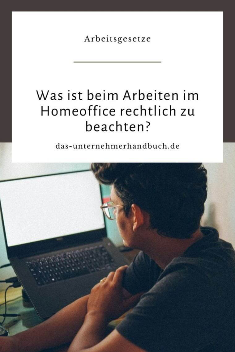 Was ist beim Arbeiten im Homeoffice rechtlich zu beachten? Homeoffice