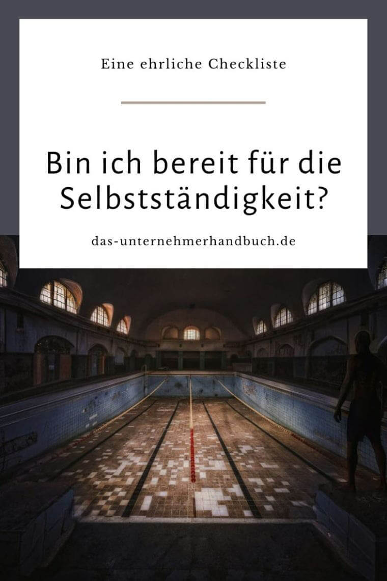 Bin ich bereit für die Selbstständigkeit? Eine ehrliche Checkliste bereit für die Selbstständigkeit?