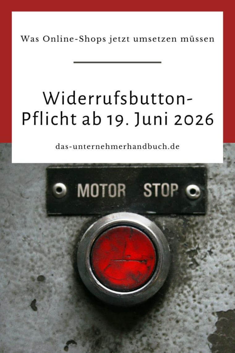 Widerrufsbutton-Pflicht ab 19. Juni 2026: Was Online-Shops jetzt umsetzen müssen Widerrufsbutton