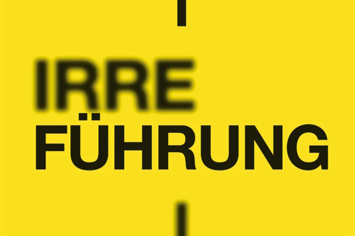 Wenn Führung in die Irre führt – und was sie gut auf Kurs bringt Führung
