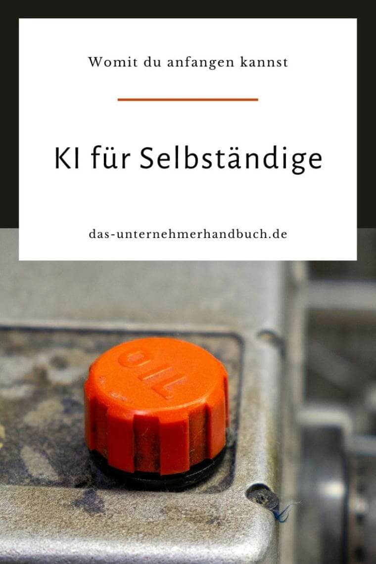 KI für Selbständige: Womit du anfangen kannst KI für Selbständige