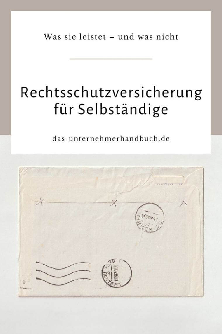 Rechtsschutzversicherung für Selbständige: Was sie leistet – und was nicht Rechtsschutzversicherung